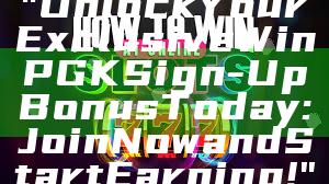 "Unlock Your Exclusive WinPGK Sign-Up Bonus Today: Join Now and Start Earning!"