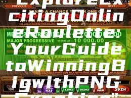 "Explore Exciting Online Roulette: Your Guide to Winning Big with PNG Graphics"